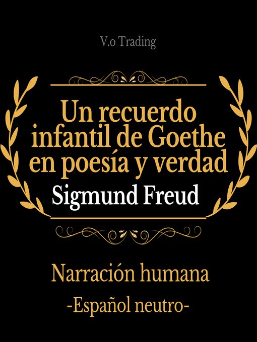 Title details for Un recuerdo infantil de Goethe en poesía y verdad by Sigmund Freud - Available